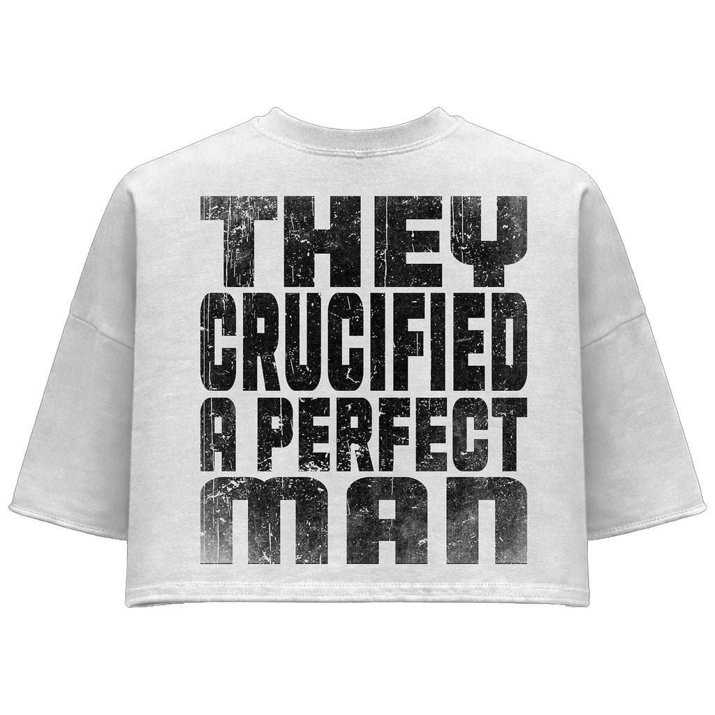 They crucified a perfect man Tee